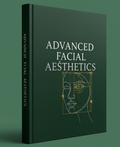 Advanced Facial Aesthetics: The Manual